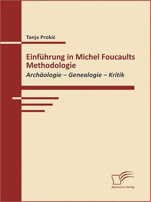 cover image of Einführung in Michel Foucaults Methodologie